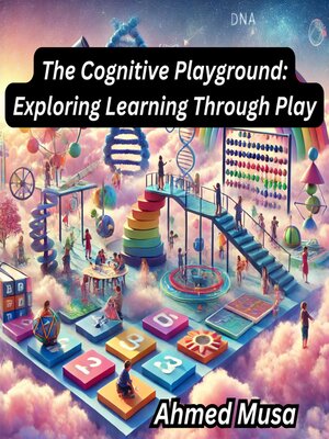cover image of The Cognitive Playground